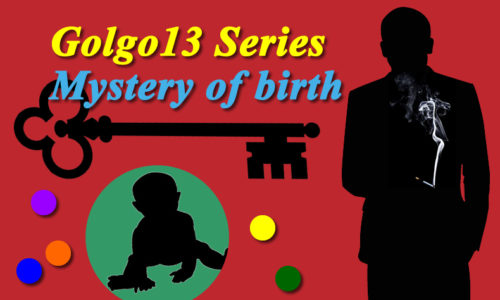【ゴルゴ13】ゴルゴのルーツ（出生の秘密）編すべて集めました