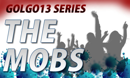 ゴルゴ13:第533話『THE MOBS』のみどころ