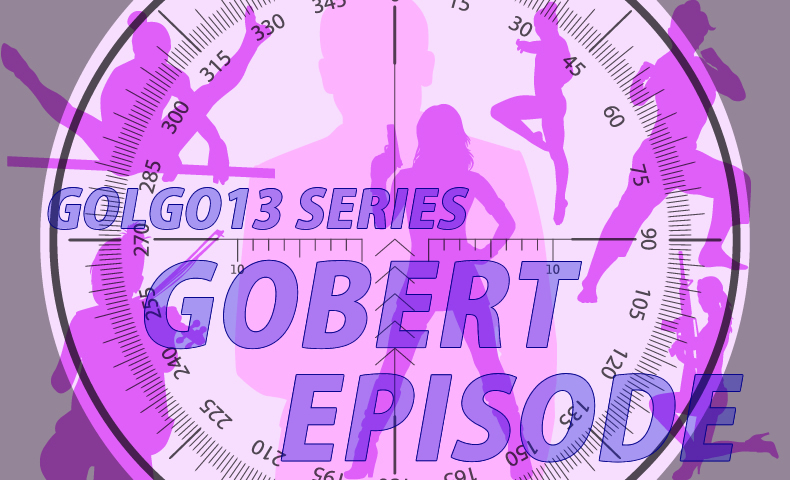 【ゴルゴ13】ゴルゴの娘 ファネット・ゴベールを読むならコレ！ 登場作品を完全コンプリート